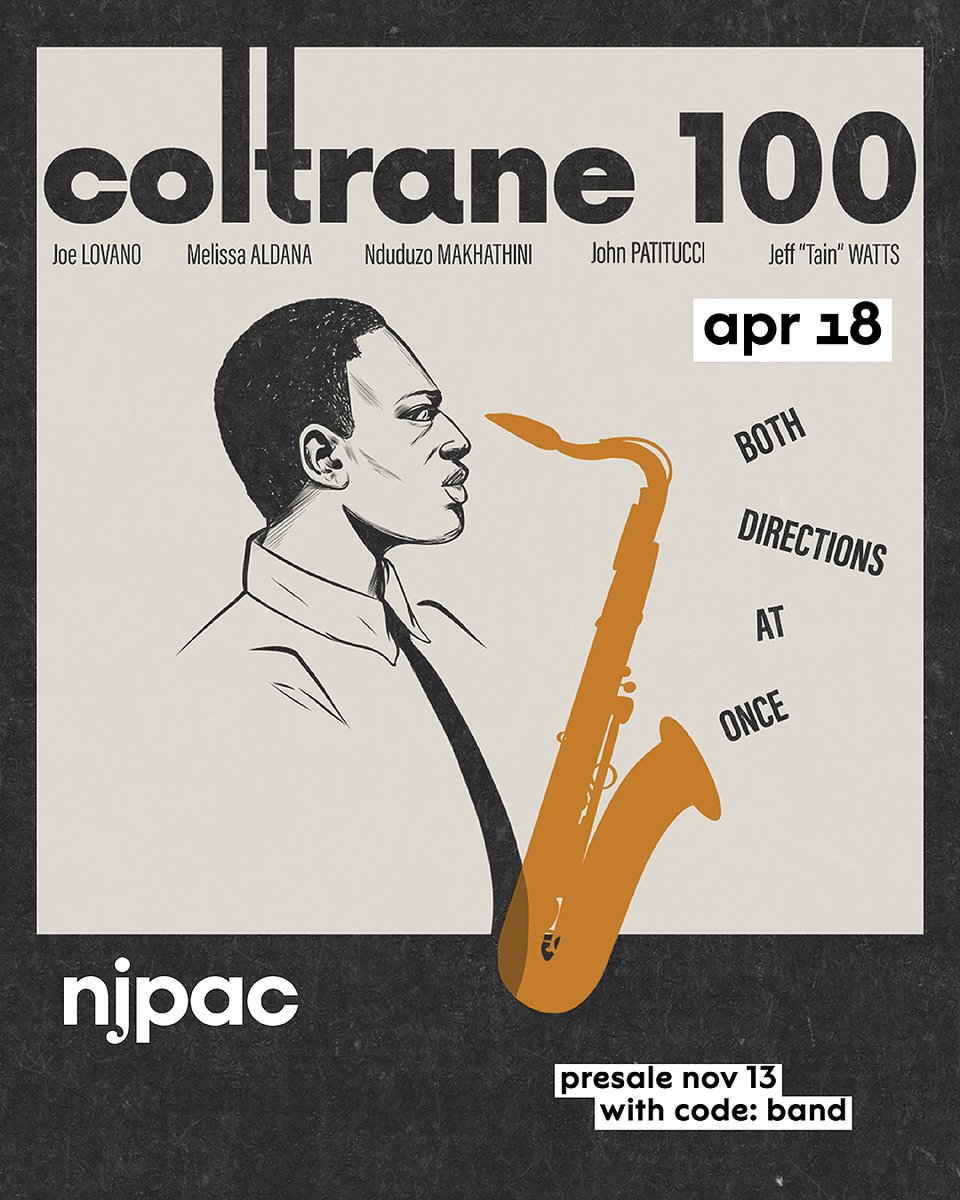 On 4/18, join us for Coltrane 100 — a celebration of 100 years since the birth of jazz icon John Coltrane — featuring <a href="/joelovano/">Joe Lovano</a>, <a href="/melissaaldana/">Melissa Aldana-Blue Note Artist</a>, <a href="/nduduzomakh/">Nduduzo Makhathini</a>, <a href="/JohnJPatitucci/">John Patitucci</a> and Jeff “Tain” Watts. Get tickets this Thursday at 10AM with presale code BAND bit.ly/njpaccoltrane