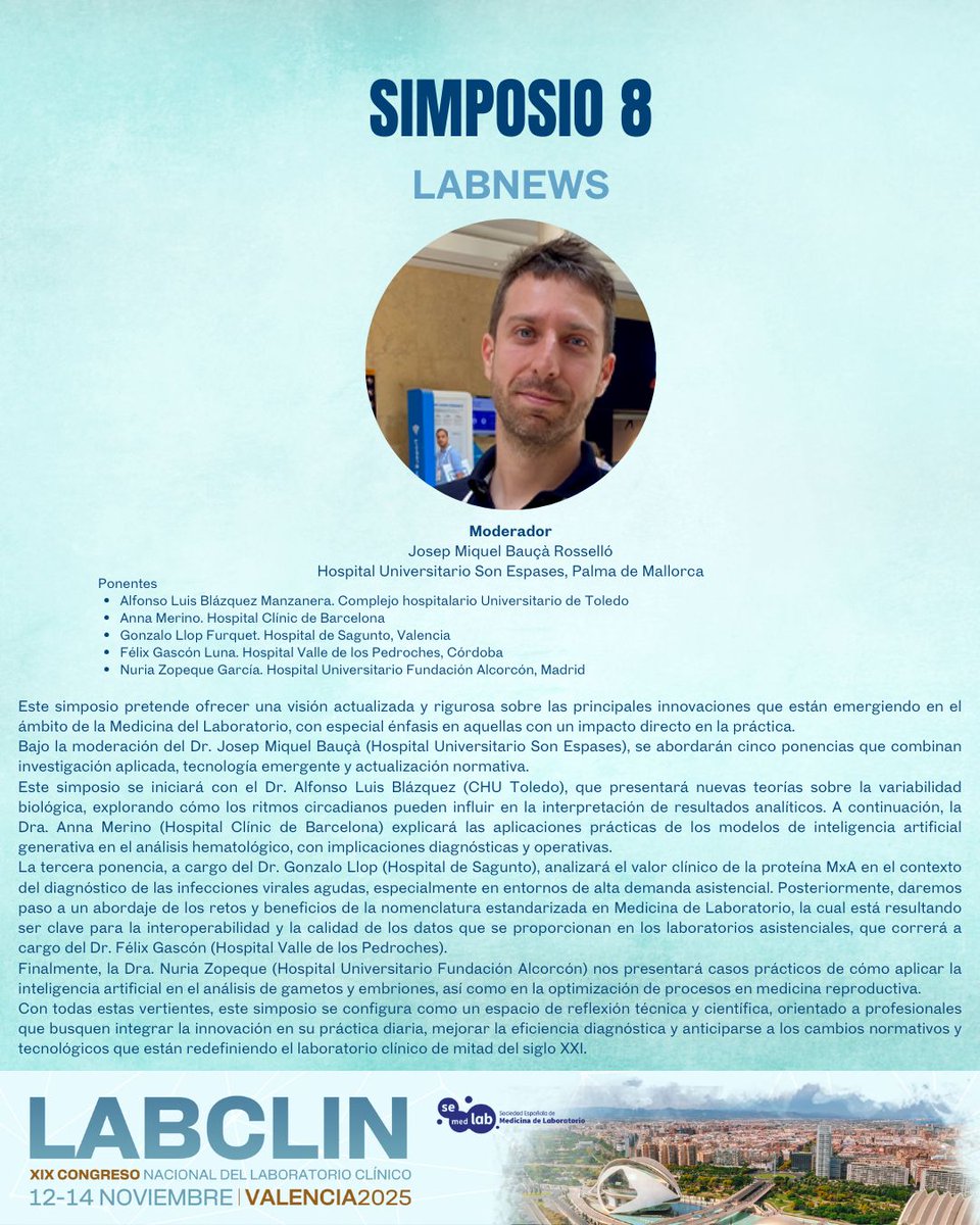 congresolabclin's tweet image. 🚀Simposio 8 #LABNEWS🚀
viernes 14 de noviembre de 11:15 a 12:45.
📍Palacio de Congresos de Valencia
🧫 Organizado por la Sociedad Española de Medicina de Laboratorio @Semedlab 
🔎 labclin2025.es 

#laboratorioclinico #medicinadelaboratorio #LABCLIN #labclin2025