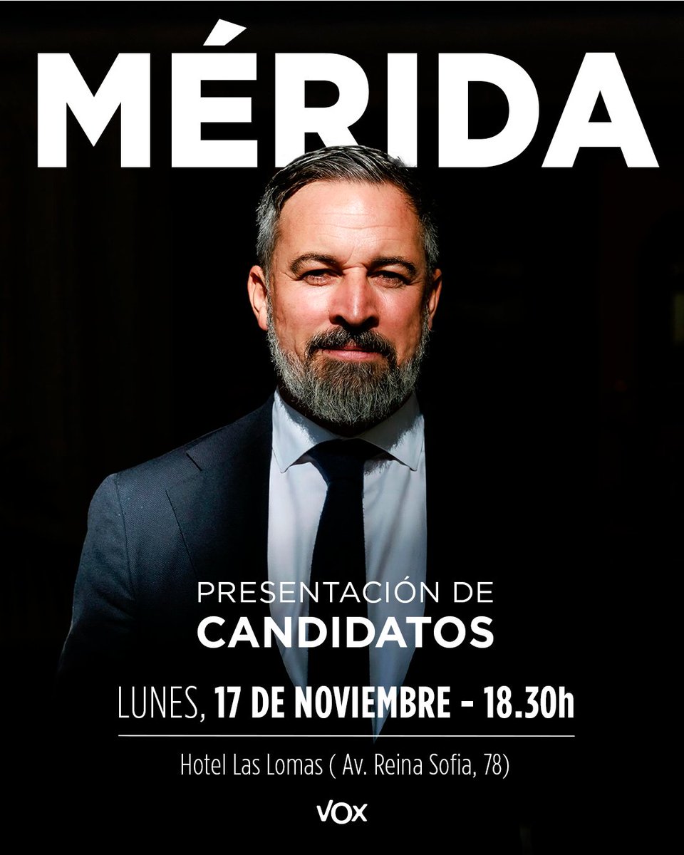 ‼ PRESENTACIÓN DE CANDIDATOS para las elecciones en Extremadura.

📍 Con la participación de <a href="/Santi_ABASCAL/">Santiago Abascal 🇪🇸</a> en el Hotel Las Lomas (Av. Reina Sofía, 78)

Lunes 17-N a las 18:30h.

¡Te esperamos!