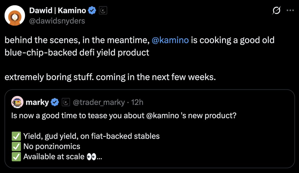 🚨 Breaking:

<a href="/kamino/">Kamino</a> team is cooking "Blue-Chip-Backed DeFi Yield product"

No ponzinomics, Available at scale, Yield, gud yield, on fiat-backed stables

In the next few weeks will go live
