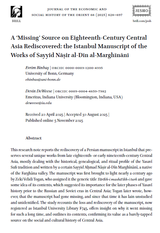 EvrimBinbas's tweet photo. Devin DeWeese and I wrote an article on a very important corpus of texts on the history of the Yasaviyya in Central Asia  The manuscript had been announced by Zeki Velidi Togan in 1926, but it was later lost in Istanbul's labyrinth of manuscript libraries. +

#Yasaviyya #JESHO https://t.co/jrg4iKTnt5