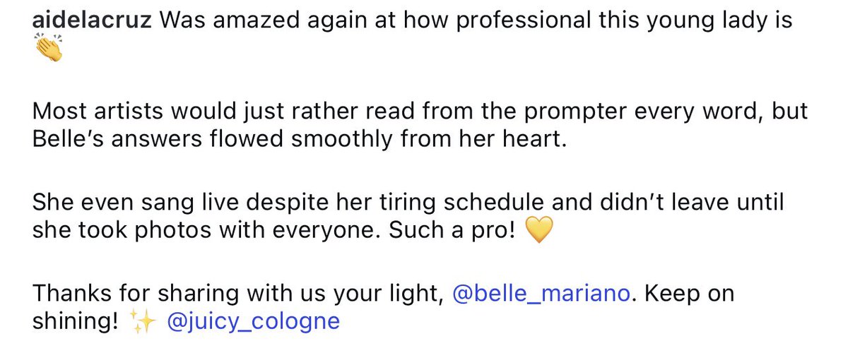 “was amazed again at how professional this young lady is. most artists would just rather read from the prompter every word, but belle’s answers flowed smoothly from her heart. she even sang live despite her tiring schedule and didn't leave until she took photos with everyone.