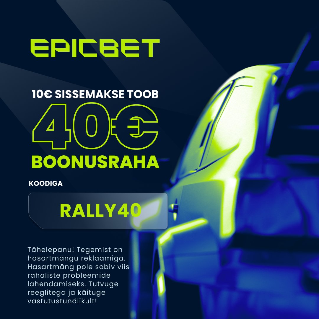 Epicbetil on üle mõne aja taas vinge pakkumine rallisõpradele - 40 eurot boonusraha! Registreerudes Epicbeti kliendiks, kasutades seejärel koodi RALLY40 ning tehes vähemalt 10€ sissemakse annab Epicbet omalt pool 40€ boonusraha lisaks. 
epicbet.com/et/
