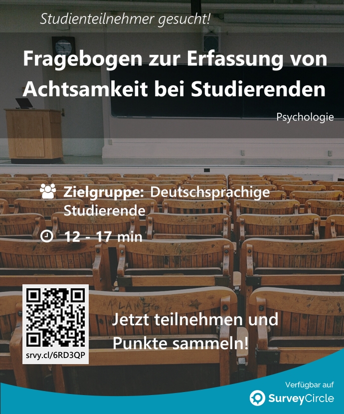 top_studies's tweet image. Teilnehmer gesucht für top-platzierte Online-Studie:

&quot;Fragebogen zur Erfassung von Achtsamkeit bei Studierenden&quot; surveycircle.com/6RD3QP/ via @SurveyCircle

#achtsamkeit #studierende #fragebogen #selbstbeurteilung #umfrage #surveycircle
