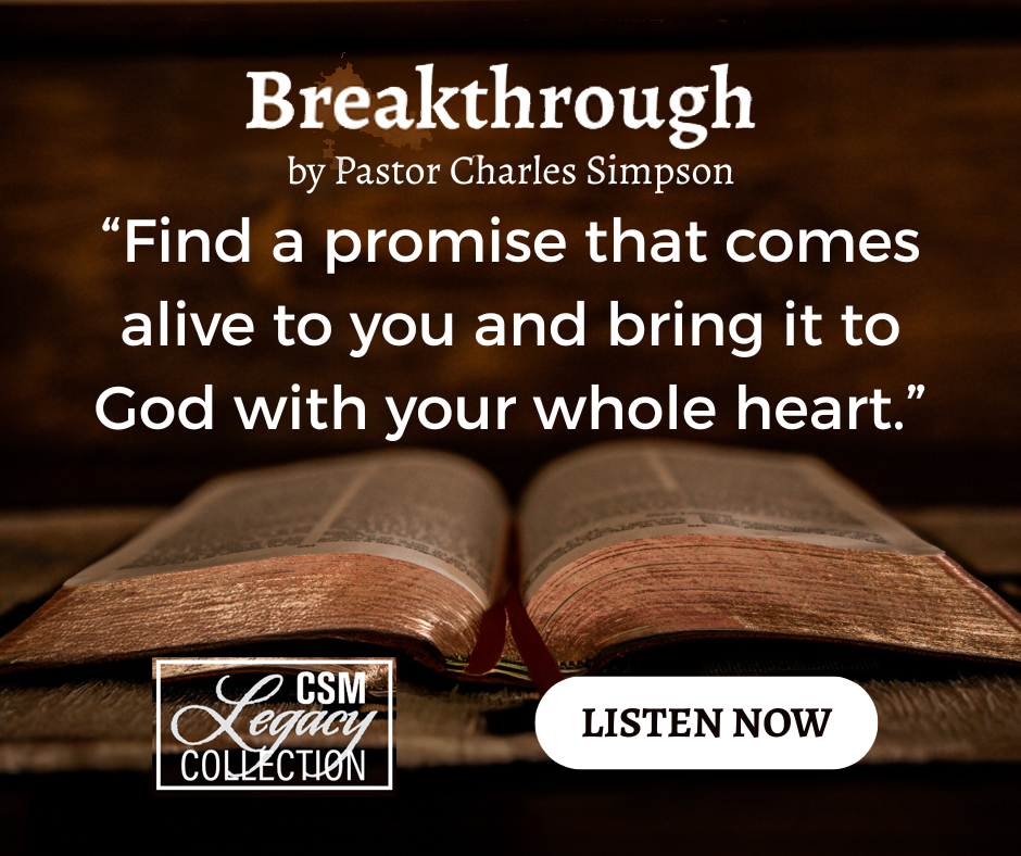 CSMinPublishing's tweet image. Promises of God are true. Perfect. Timely.  #CharlesSimpson #Breakthrough #CSMPublishing #PromisesofGod  To Listen to audio message, csmpublishing.org/product/breakt…