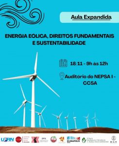 O projeto de extensão ObCiD, do CCSA/UFRN, realizará, no dia 18 de novembro, a aula expandida Energia Eólica, Direitos Fundamentais e Sustentabilidade. A atividade acontecerá no auditório do NEPSA I, das 9h às 12h.

Saiba mais em: ufrn.br/imprensa/notic…