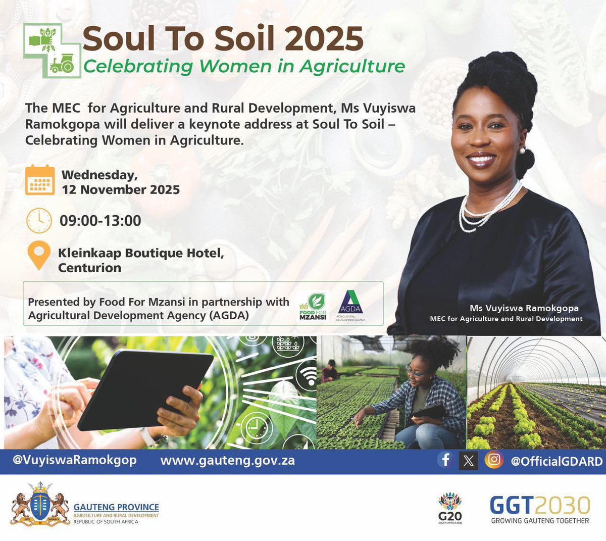 OfficialGDARD's tweet photo. 🌱 Tomorrow, MEC @VuyiswaRamokgop joins the #SoulToSoil2025 event to deliver the keynote address — celebrating Women in Agriculture and their impact from the soil up. 🌾

🗓️ 12 Nov | ⏰ 09:00–13:00
📍 Kleinkaap Boutique Hotel, Centurion

#WomenInAg #GautengAgriculture #GGT2030 https://t.co/JpgWKZzA38
