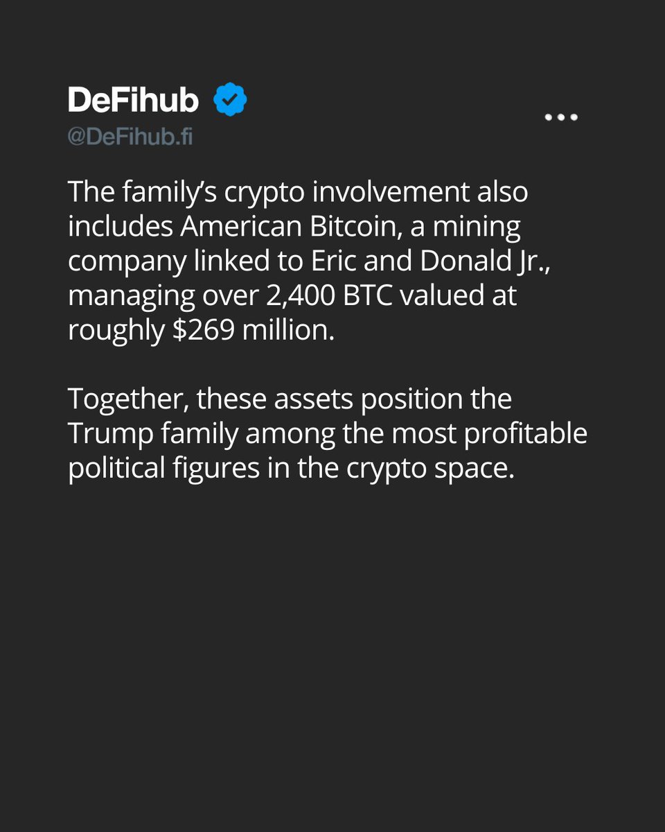 defihub_fi's tweet photo. As the crypto market expands, the Trump family has become a powerful symbol of how politics, finance, and blockchain are starting to merge.

#Bitcoin #Crypto #DeFi #Blockchain #Trump #CryptoNews #BTC https://t.co/gOqf3BsoqH