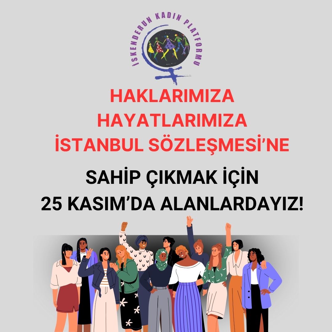 25 Kasım'da alanlardayız