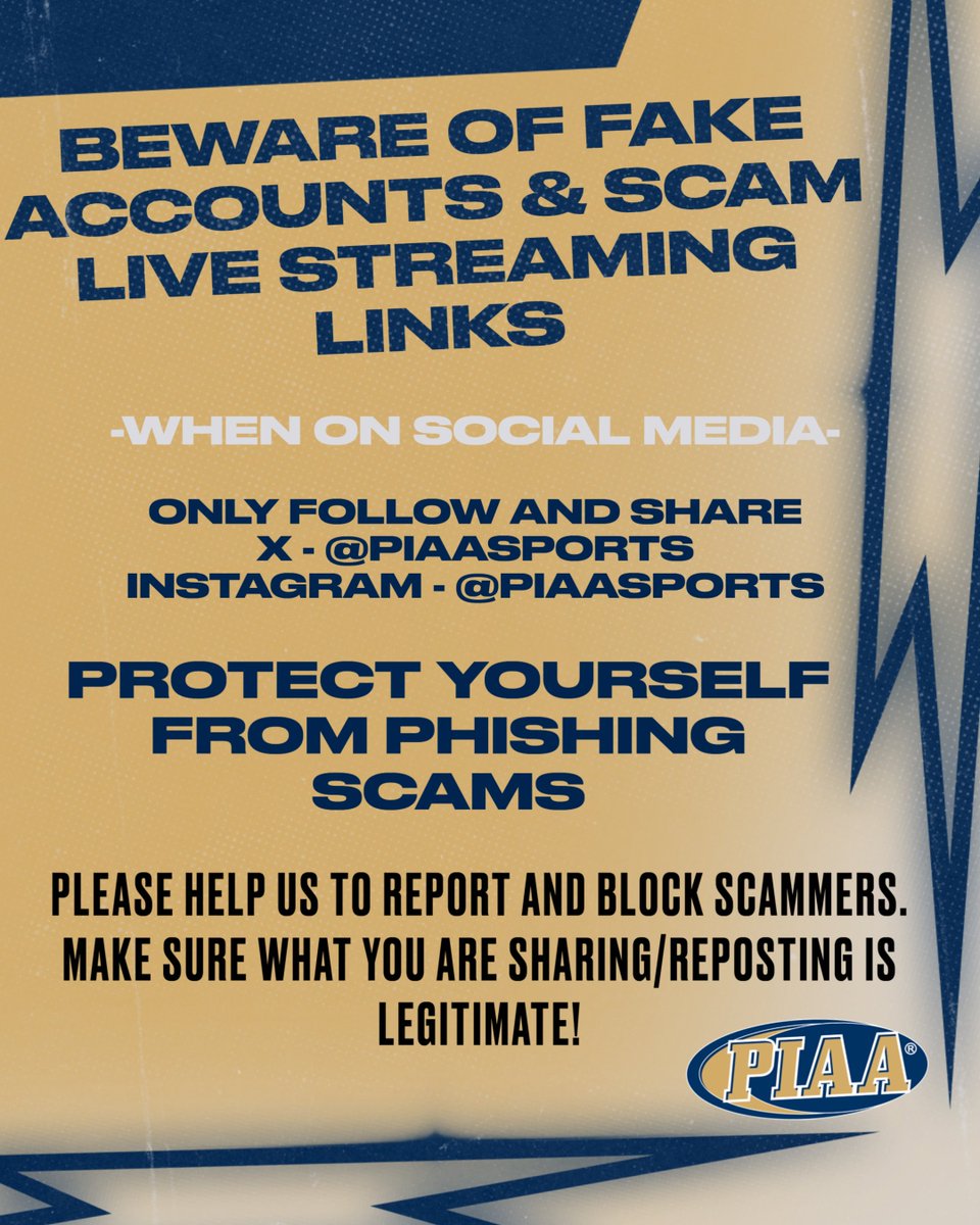 🚨🚨🚨REMINDER🚨🚨🚨

@piaasports would like to remind member schools and their communities to be on the lookout for fake accounts promoting live streaming of PIAA events.

Fake accounts are popping up on social media claiming to be PIAA. These accounts attempt to mirror PIAA