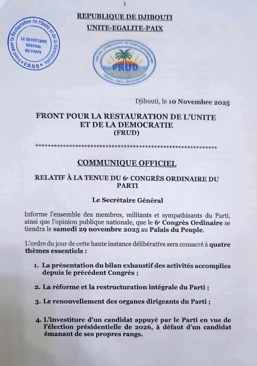 DjiboutianP's tweet photo. 🚨 Le #FRUD vient d'annoncer la date de son 6ème Congrès Ordinaire : 29 novembre 2025 au Palais du Peuple.

Ordre du jour : 
📊Bilan des activités
🔄Réforme du parti
👥 Renouvellement des instances
🗳️Candidat pour la présidentielle 2026

#CongresFRUD #Actualites #Djibouti https://t.co/BatTXmeSET