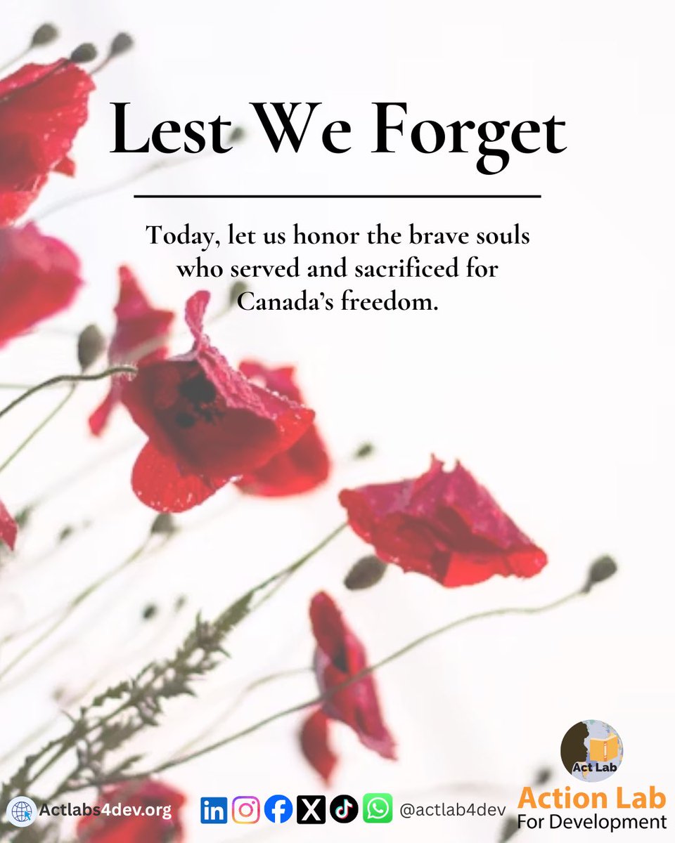 ActLab4Dev's tweet image. Today, on Remembrance Day, we pause to honour the sacrifices made by those who served in times of conflict and gave their lives in pursuit of peace and security. We at ACTLAB invite you to join us as we acknowledge all sacrifices made to strengthen unity across the world.