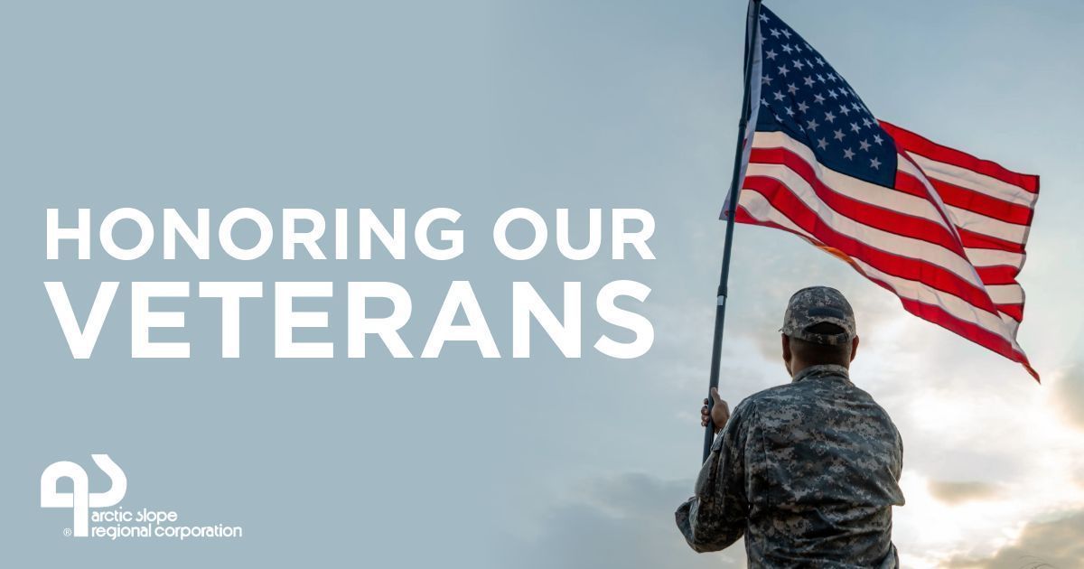 Today, we honor the brave men and women who served and continue to serve our country. A special Quyanaqpak and Taikuu to our ASRC shareholder and employee veterans. For Veterans Day, the ASRC Corporate offices will be closed today and reopen on Wednesday, November 12.