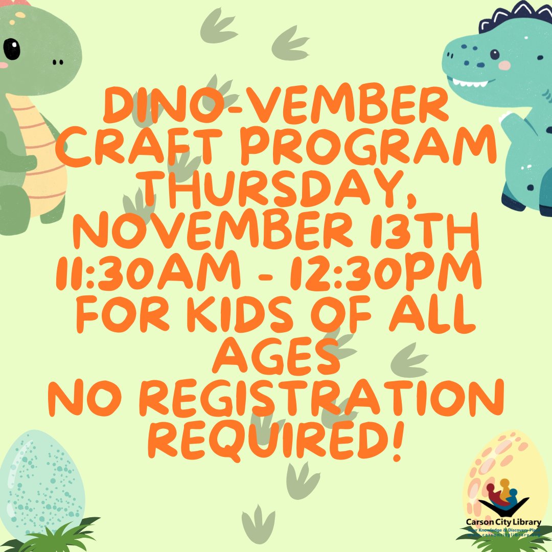 carsoncitylib's tweet image. 🦕 It’s Dino’vember at the Carson City Library! Join us for a dino-themed craft on Thursday, Nov. 13 at 11:30am. All ages welcome—no registration required! #CarsonCityLibrary #Dinovember #LibraryFun