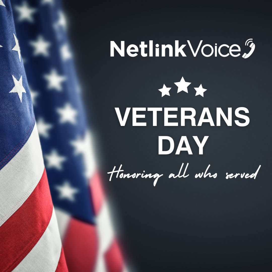 Today, we honor the courage, commitment, and sacrifice of our veterans. Thank you for your service and dedication to our country. From all of us at Netlink Voice, Happy Veterans Day!