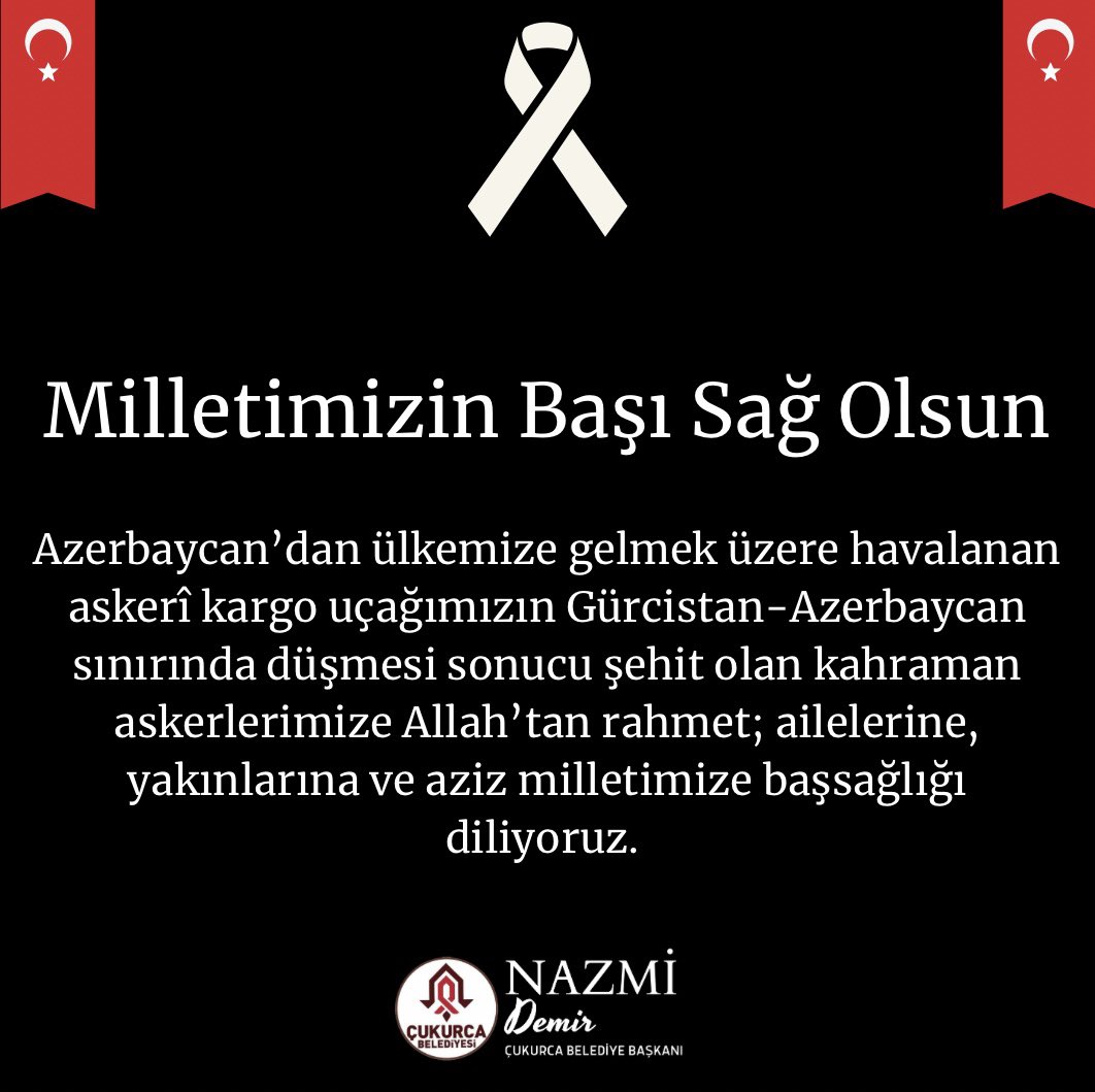 Milletimizin Başı Sağ Olsun 🇹🇷

Azerbaycan’dan ülkemize gelmek üzere havalanan askerî kargo uçağımızın Gürcistan-Azerbaycan sınırında düşmesi sonucu şehit olan kahraman askerlerimize Allah’tan rahmet; ailelerine, yakınlarına ve aziz milletimize başsağlığı diliyoruz.
