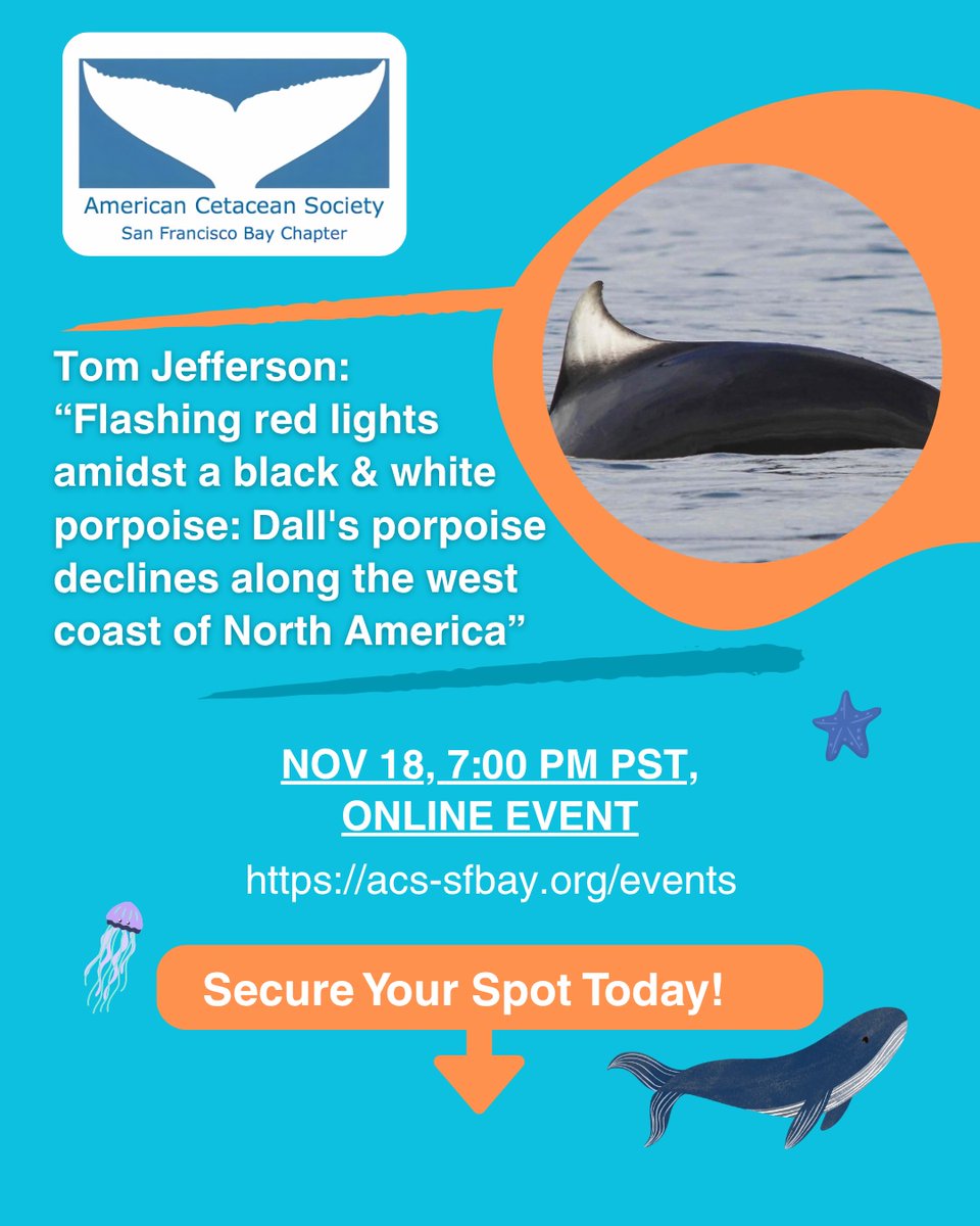 DON'T MISS THIS EVENT!📌👉🐋

Tom Jefferson: "Flashing red lights amidst a black and white porpoise: Dall's porpoise declines along the west coast of North America"

NEXT TUESDAY, November 18, 2025
7:00 PM 8:30 PM

REGISTER NOW: lnkd.in/g5XRWPZx