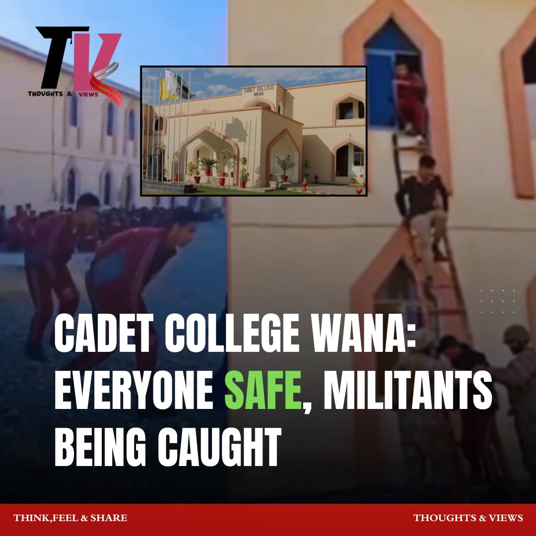thoughtsviews06's tweet image. All students and teachers are safe at Cadet College Wana. Security forces continue their operation against the militants. #CadetCollegeWana #StudentsSafe #SecurityUpdate #BreakingNews #PakistanSafety