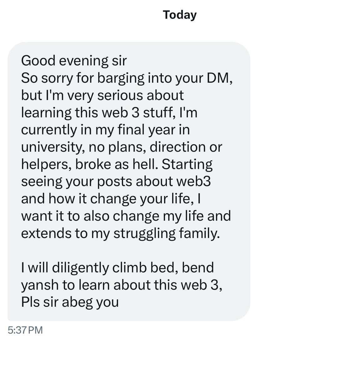 Hey guys this isn’t how to ask for opportunities in web 3 

just putting it out there.