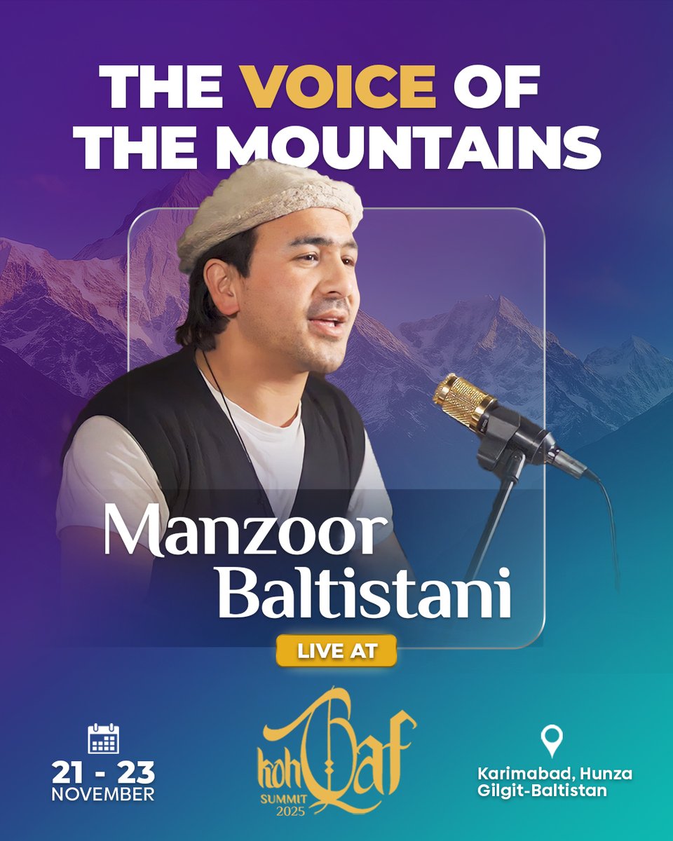 kohqaforg's tweet photo. At the KohQaf Summit 2025, the mountains will find their voice through Manzoor Baltistani; a soul whose music flows like the rivers of #GilgitBaltistan. Join us in Karimabad, #Hunza, to experience an evening where heritage, heart, and harmony become one.
#kohqafsummit https://t.co/wbBmjMlbMY