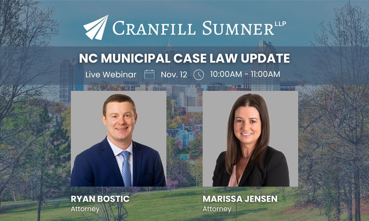 Don’t miss tomorrow’s North Carolina Municipal Case Law Update with Cranfill Sumner attorneys Ryan Bostic and Marissa Jensen. They’ll cover key case law updates impacting North Carolina municipalities and public entities.

📅 Nov. 12 | ⏰ 10 – 11 a.m.

buff.ly/iPr0rit
