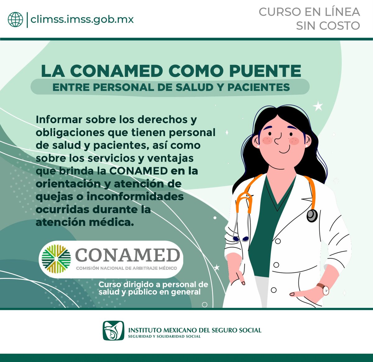 NorteImss's tweet image. #CLIMSS | Inscríbete al curso &apos;LA CONAMED COMO PUENTE ENTRE PERSONAL DE SALUD Y PACIENTES&apos;.
Para acceder, sólo debes registrarte para inscribirte en:
💻 climss.imss.gob.mx