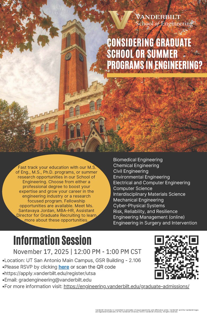 Thinking about graduate school or summer research in engineering?
Join us as the Vanderbilt School of Engineering visits 11/17/25 -12– 1 PM GSR 2.106
RSVP today: apply.vanderbilt.edu/register/utsa Don’t miss this chance to explore opportunies at one of the top engineering programs!