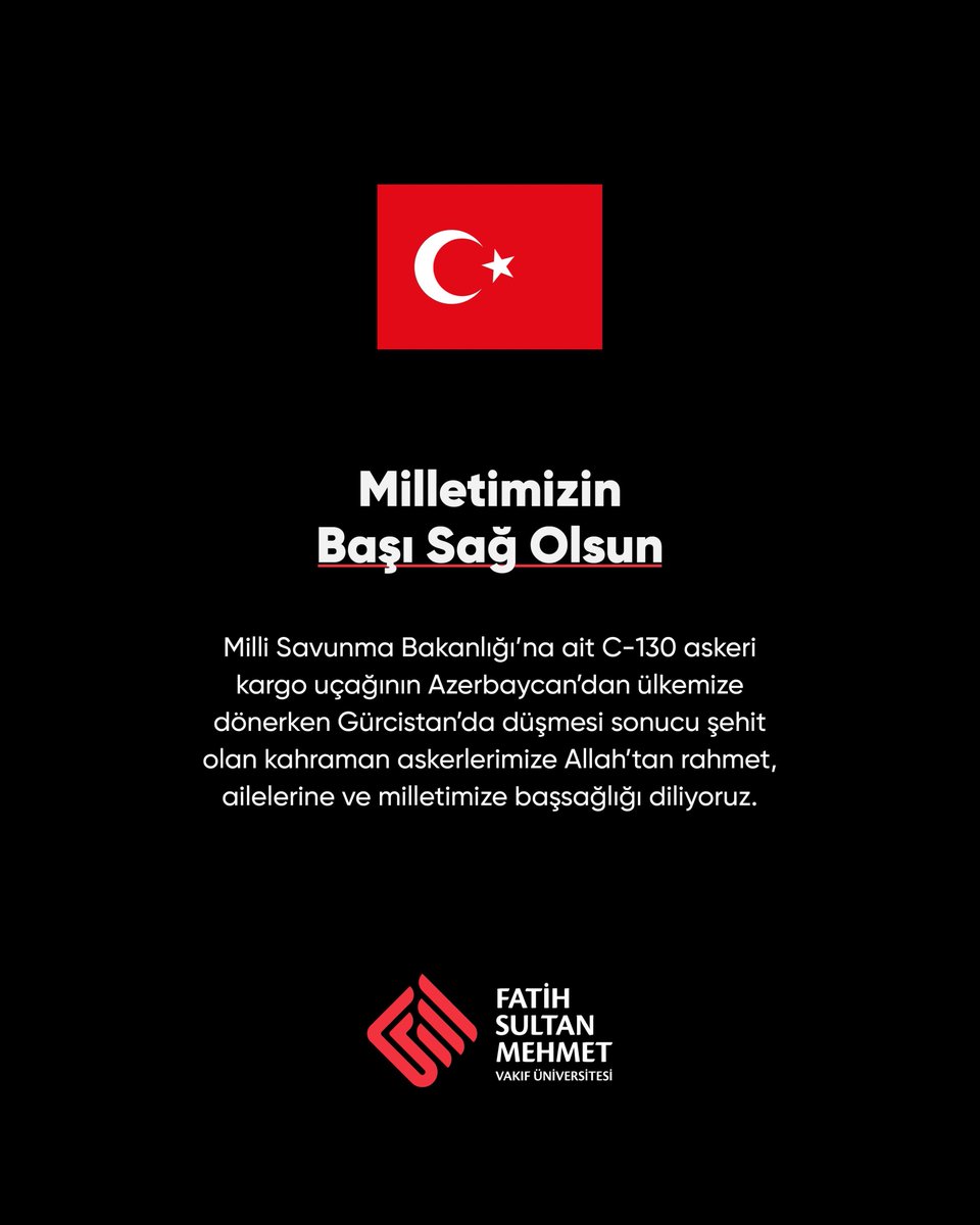 Milli Savunma Bakanlığı’na ait C-130 askeri kargo uçağının Azerbaycan’dan ülkemize dönerken Gürcistan’da düşmesi sonucu şehit olan kahraman askerlerimize Allah’tan rahmet, ailelerine ve milletimize başsağlığı diliyoruz.