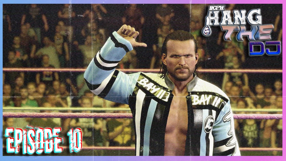 HCPW HANG THE DJ IS LIVE TONIGHT AT 8PM EST!