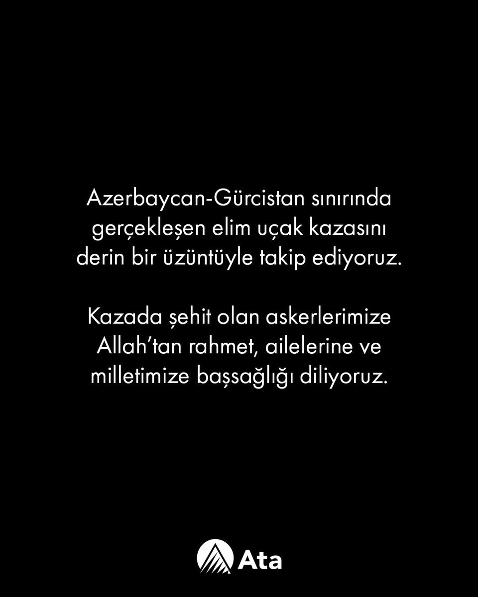 Azerbaycan-Gürcistan sınırında gerçekleşen elim uçak kazasını derin bir üzüntüyle takip ediyoruz.
Kazada şehit olan askerlerimize Allah’tan rahmet, ailelerine ve milletimize başsağlığı diliyoruz.