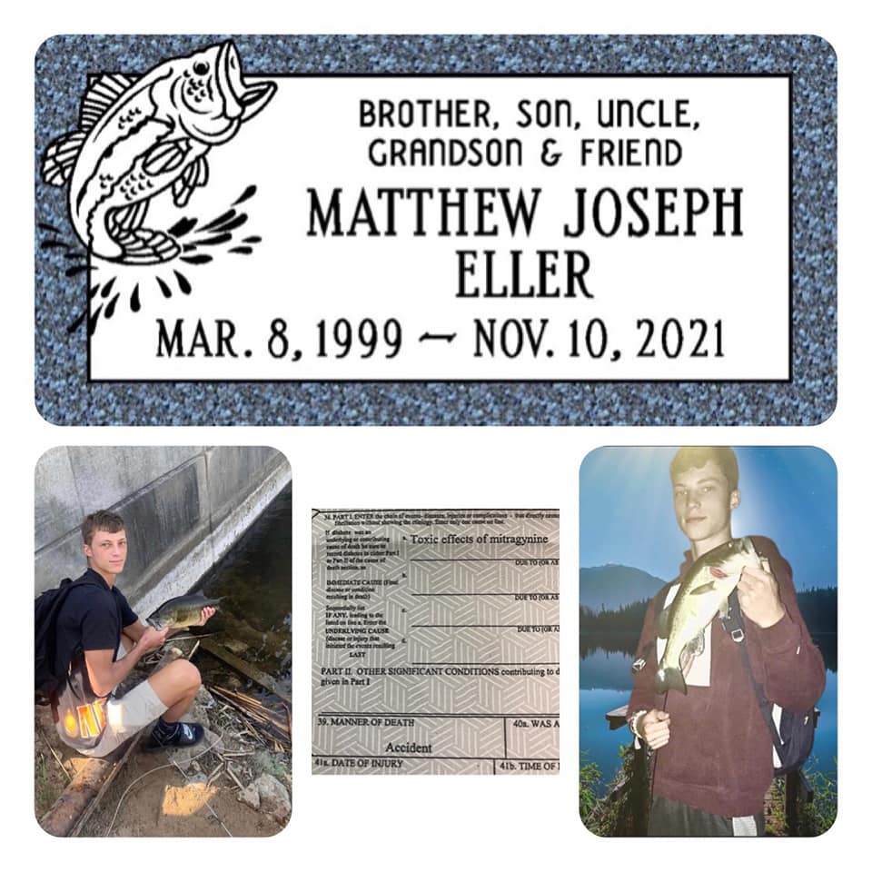 My 22 year old son Matthew Eller died from KRAT0M powder. KRAT0M caused him to have a seizure, go into cardiac arrest &amp; die. His toxicology showed had no prescription drugs, no street drugs nor alcohol when he died &amp; autopsy showed he had no underlying health conditions.