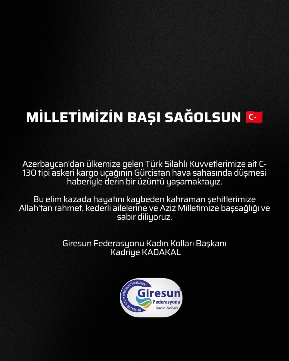🇹🇷🇹🇷

#giresunfederasyonukadinkollari 
#giresunfederasyonu 
#askeriuçakkazası 
#azerbaycan
