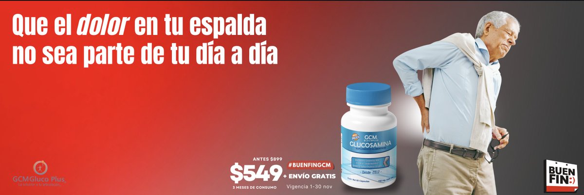 GCMGlucoPlus's tweet photo. No te acostumbres al dolor de espalda. GCM Gluco Plus ayuda a cuidar tus articulaciones.
🔥 Promo Buen Fin: de $899 a $549. 3 meses de consumo. Envío GRATIS
✅Cupón #BUENFINGCM
📅 Vigencia: 1 al 30 de noviembre
📲👉 Haz tu pedido hoy: 55 1204 1264
Visita: https://t.co/H5U7hxTvWP https://t.co/S2LG1KNtRa