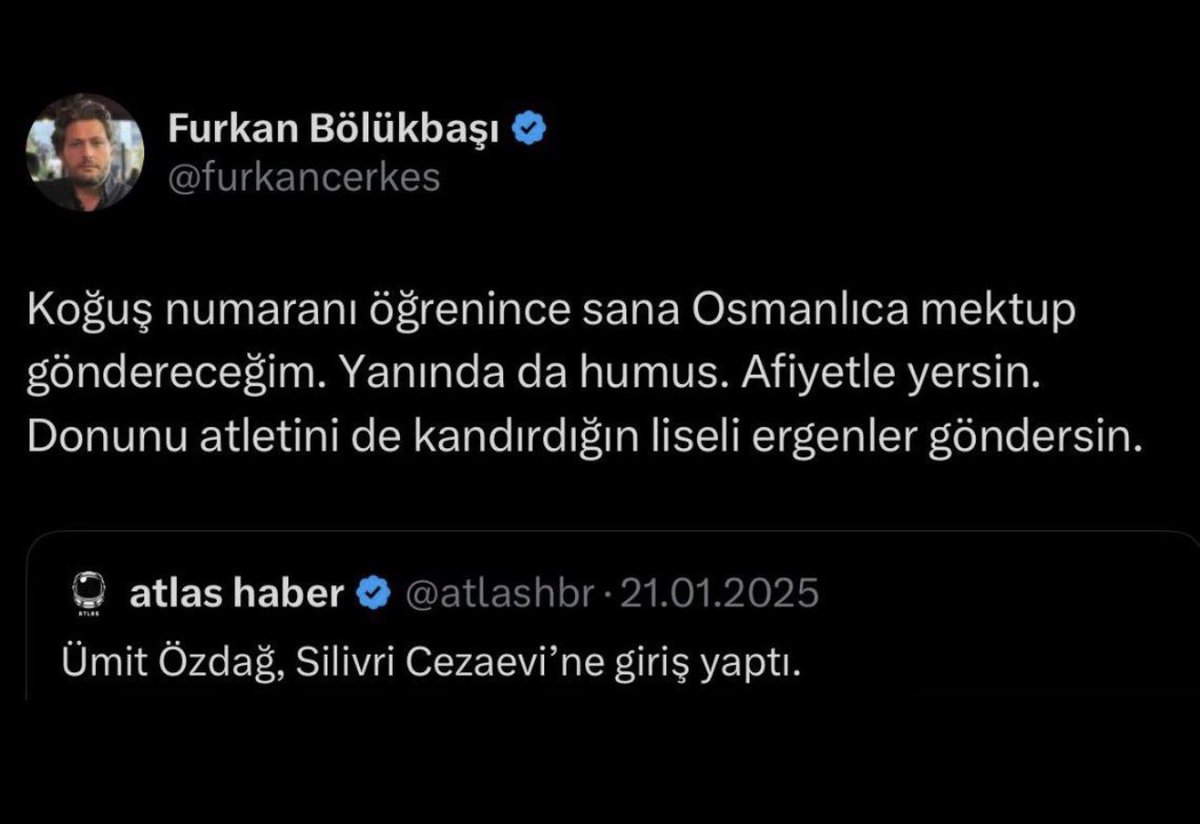 Furkancım don, atlet kantinde var kendin alırsın. Hepsi için dilekçe yazman lazım ama sakın Osmanlıca yazma anlamazlar donsuz kalırsın. Hurma bir tek ramazanlarda oluyor boşa sorma. Hadi şimdilik kal sağlıcakla bebişim. 😂