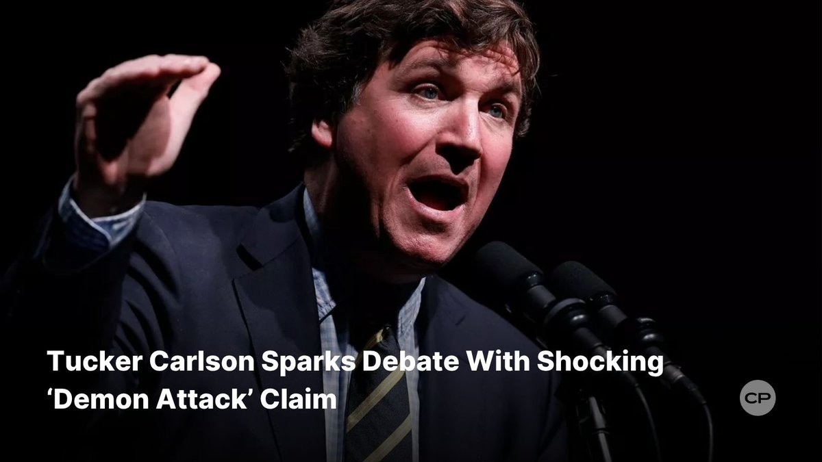 ChristianPost's tweet photo. Tucker Carlson describes a shocking “demon attack” that sent him searching the Bible and reignited America’s culture wars. Do you believe in spiritual warfare, or is this a step too far?
#TuckerCarlson #DemonAttack #FaithDebate #ViralNews
🔗 https://t.co/bRJpz4ETLe https://t.co/pwuI3imnsm