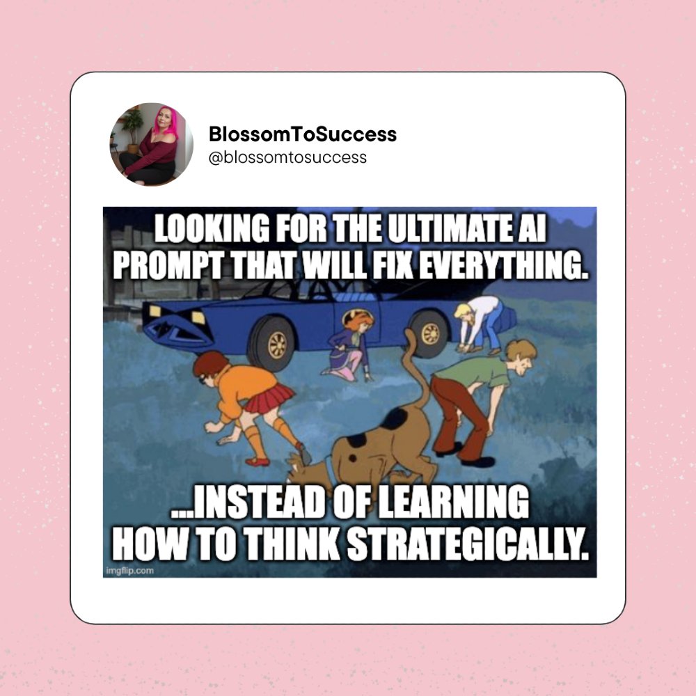 BlossomToSucces's tweet image. Stop chasing “magic prompts.”
AI is a tool, not a babysitter.
If you don’t know your strategy, no prompt will save you.
#AIstrategy #NotAShortcut #BuildSmart