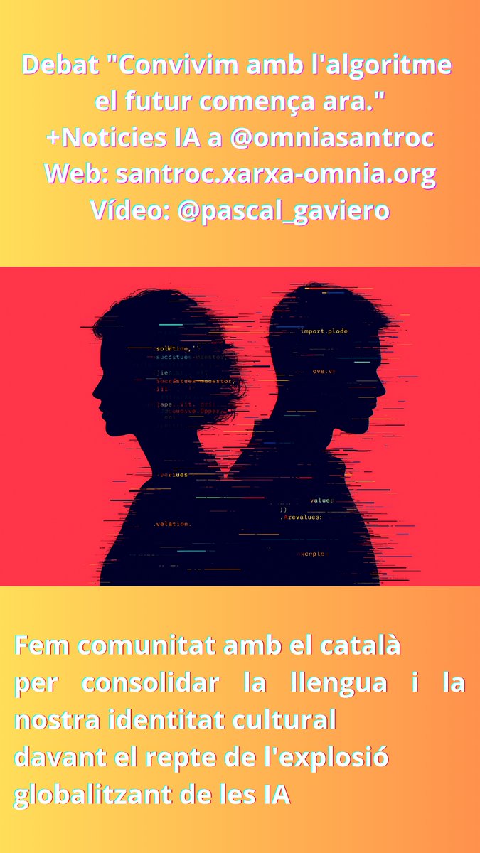 Reflexionem sobre la revolució sociodigital en marxa amb la generalització de l'ús de la I.A. És el moment clau per defendre la nostra cultura i llengua, <a href="/genisroca/">genís roca</a>  amb "la revolució inevitable" <a href="/Liliana_ArroyoM/">@Liliana_ArroyoM@mastodon.social</a>  amb "Tu no ets la teva selfie"<a href="/ricardfaura/">Ricard Faura Homedes</a>
santroc.xarxa-omnia.org/?p=14465
