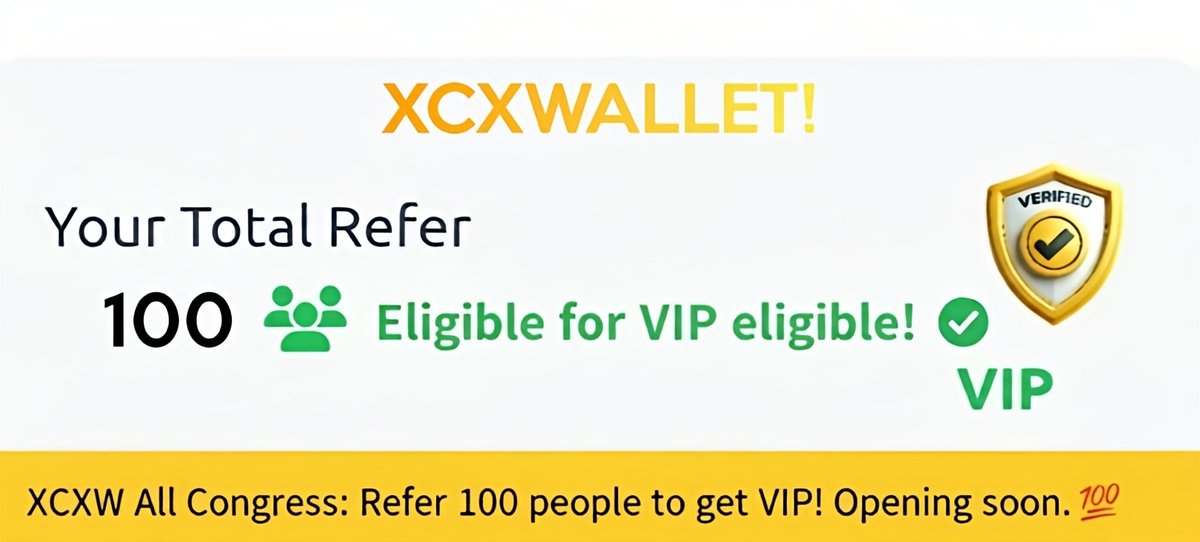 Hey XCXW All Congress, if you can refer 100 people, you can get VIP eligible!

It will open any time from now. ✅,
t.me/XCXWallet/752

,,,,,
#XCXW #XCXWallet #VIP #eligible