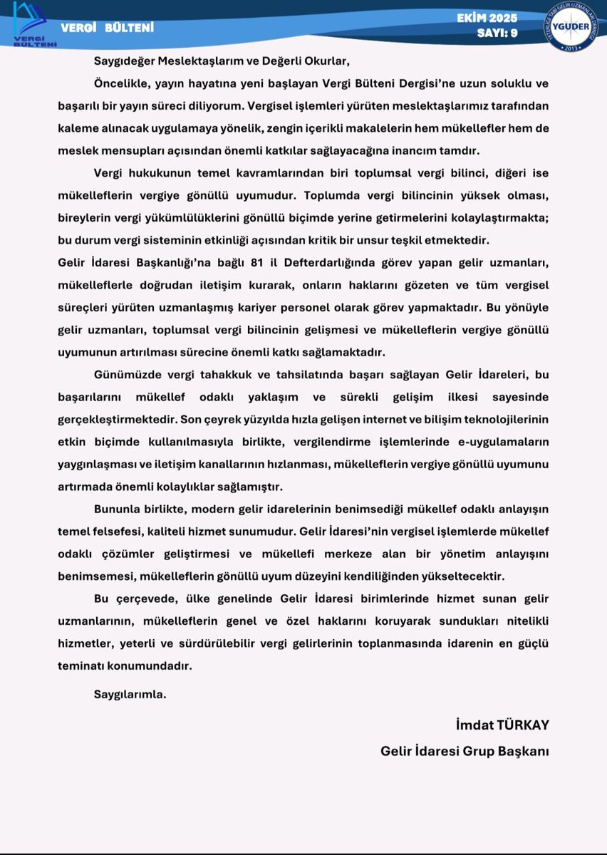 seydanur_my's tweet photo. Vergi Bülteni – Ekim 2025 sayısı yayımlandı.

Bu sayıda “Vergi Alacağında Zamanaşımı, Sorumluluk ve Kurumsal Önleme Modeli” başlıklı çalışmam yer alıyor. Çalışmada, zamanaşımının hukuki niteliği, kamu zararı, kusur sorumluluğu ve uygulamaya yönelik iç kontrol önerileri ele alınmaktadır.

Ayrıca bu sayıya önsöz ve değerlendirmeleriyle katkı sunan Gelir İdaresi Grup Başkanı Sn. İmdat TÜRKAY üstada teşekkür ederim.

Bültenin tamamı👇
https://t.co/qLc092Aybm