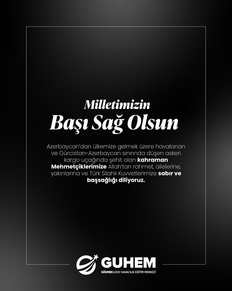 Azerbaycan’dan ülkemize gelmek üzere havalanan ve Gürcistan-Azerbaycan sınırında düşen askeri uçakta şehit olan kahraman Mehmetçiklerimize Allah’tan rahmet, ailelerine, yakınlarına ve Türk Silahlı Kuvvetlerimize sabır ve başsağlığı diliyoruz. 

Milletimizin başı sağ olsun. 🇹🇷