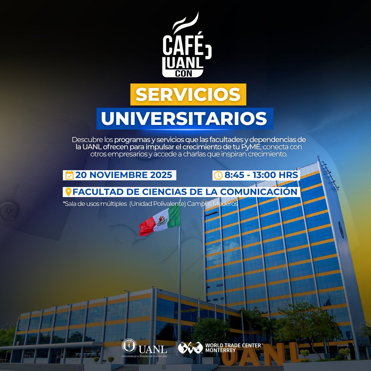 ¿Sabías que la Universidad puede hacer crecer tu pyme? 🏢🚀 Acompáñanos en este #CaféUANL ☕️🐯 del <a href="/WTC_Mty/">World Trade Center Monterrey - UANL</a>, el evento donde podrás conocer los servicios universitarios diseñados especialmente para ti y conocer a otros empresarios.

Registrate 🔗 bit.ly/43oR1z2