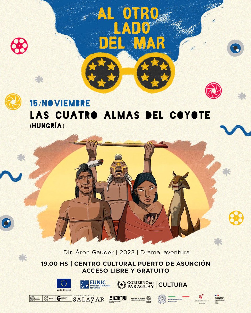 ¡Vuelve el Cine Europeo al Puerto de Asunción! 🇪🇺✨

📅 Sábado 15 de noviembre, 18.00 h
📍 Centro Cultural del Puerto de Asunción
🎟️ Acceso libre y gratuito.

Proyección: Las cuatro almas del coyote (Hungría, 2023)
🎥 Dirección: Áron Gauder
Animación | Drama | Aventura | Acción