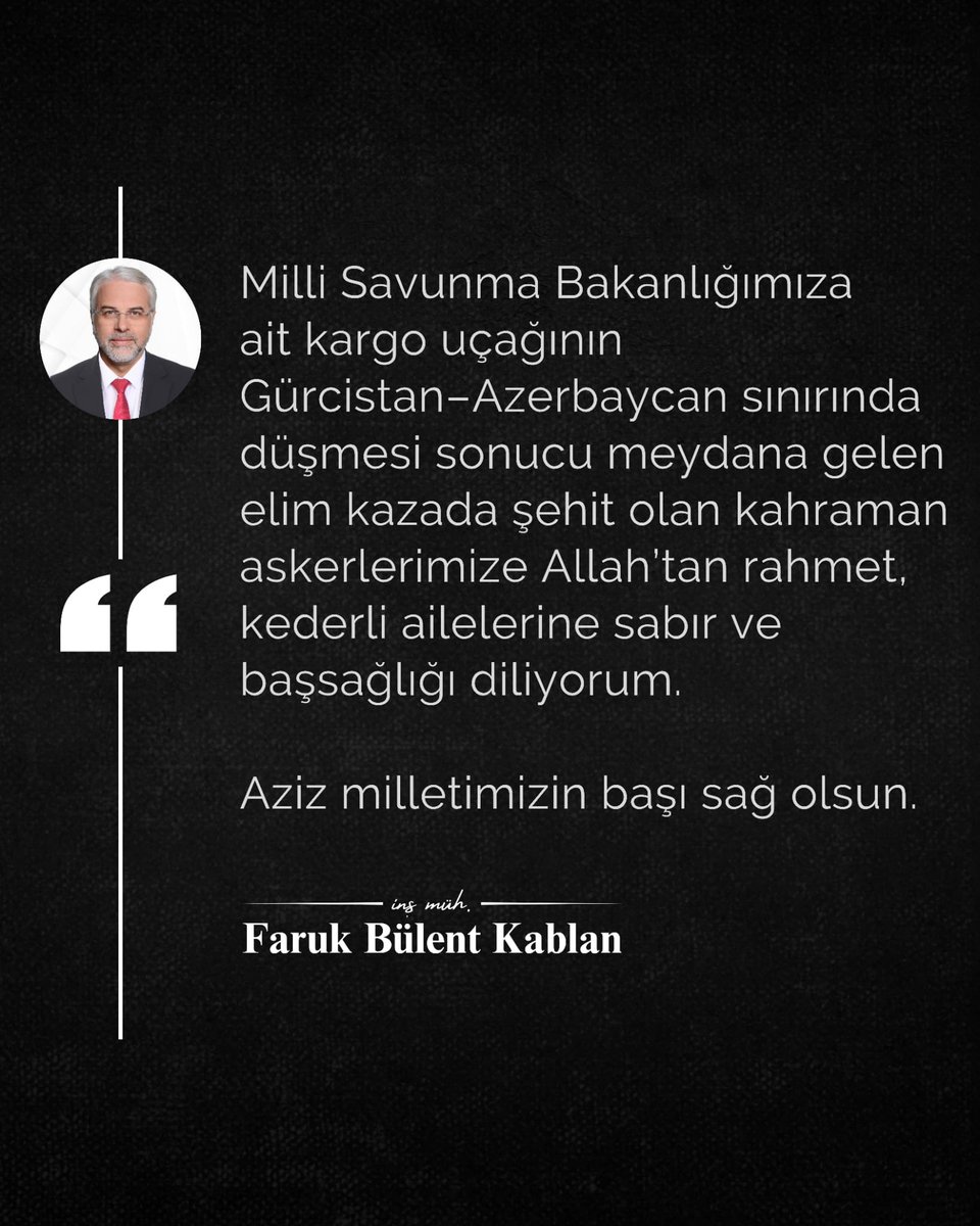 🇹🇷 Milli Savunma Bakanlığımıza ait kargo uçağının Gürcistan–Azerbaycan sınırında düşmesi sonucu meydana gelen elim kazada şehit olan kahraman askerlerimize Allah’tan rahmet, kederli ailelerine sabır ve başsağlığı diliyorum.

Aziz milletimizin başı sağ olsun.

#ŞehitlerÖlmez
