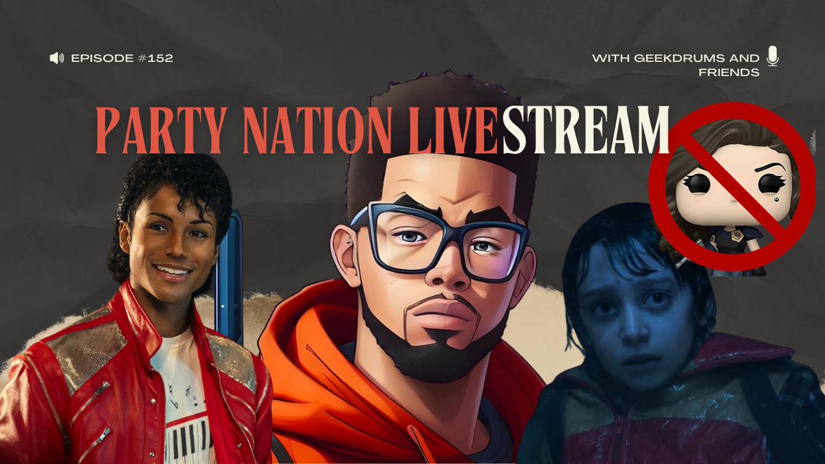 DrummerFanatic1's tweet photo. We are Live at 5pm CST
Party Nation Live Stream #152- Michael Jackson 2026 Teaser, Stranger Thi... https://t.co/5ijRMZnlvK via @YouTube
#partynation #podcast #MichaelJacksonmovie #StrangerThings5 #mcu #dcu https://t.co/Jv2WrIl7b4