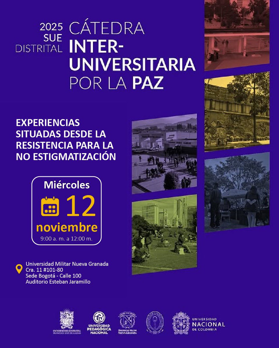 El SUE Distrital invita a esta jornada académica por la paz, un espacio de diálogo y reflexión sobre las experiencias que fortalecen la convivencia, la memoria y la no estigmatización.