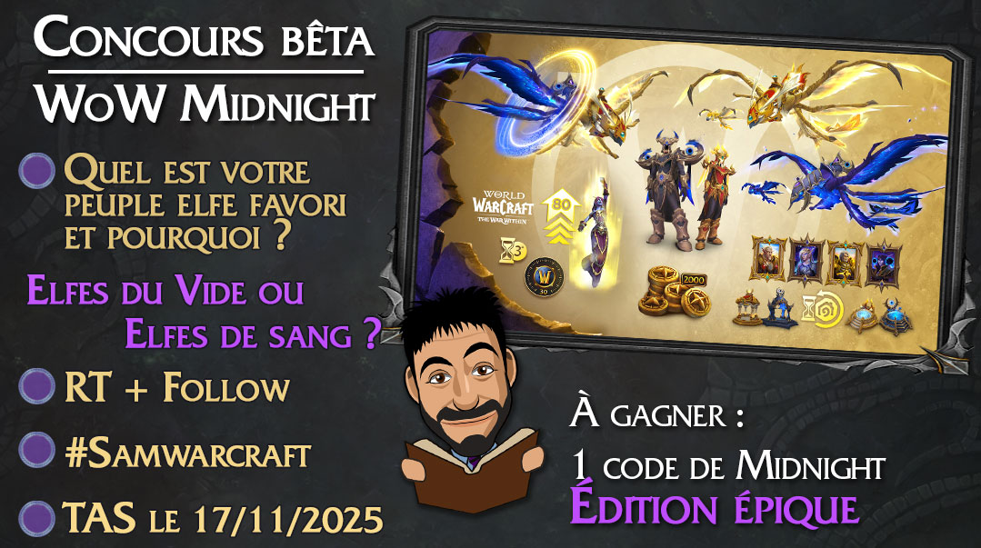 Pour fêter 🥳l'arrivée de la bêta de #Midnight qui commence aujourd'hui, je vous propose un concours pour gagner 1 édition épique grâce à <a href="/Warcraft_FR/">Warcraft FR</a> qui permet d'y accéder 😊🎁
🔹Follow <a href="/Sam_Vostok/">Sam Vostok</a>
🔹RT ce post et répondre avec #SamWarcraft en indiquant votre peuple elfe favori