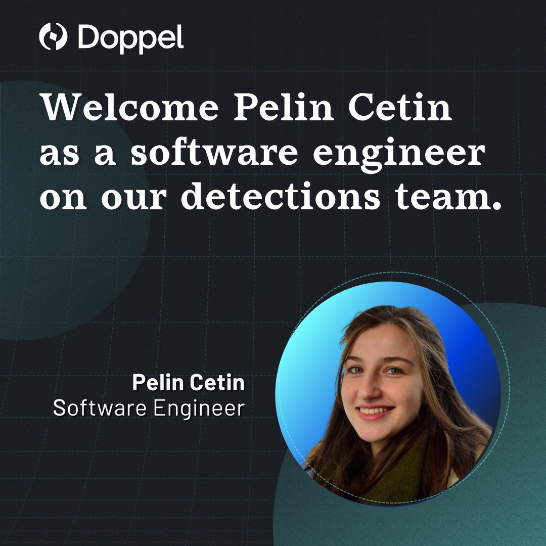 A warm Doppel welcome to Pelin Cetin, a software engineering on our detections team.

Pelin has an MS in computer science from <a href="/Columbia/">Columbia University</a> and has been coding for 10 years. She originally hails from Istanbul, Turkey, and her cat likes likes to join video calls.

Welcome, Pelin!