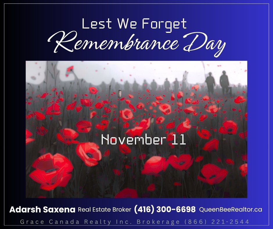 AdarshRealtor's tweet image. 🌺Lest We Forget 🌺
Honouring the courage. 
Remembering the sacrifice.
Not just today -- Always! 
🌺🌺🌺🌺🌺

Adarsh Saxena
Real Estate Broker
(416) 300-6698
QueenBeeRealtor.ca
Grace Canada Realty Inc., Brokerage.
(866) 221-2544
#lestweforget #RemembranceDay #HonourTheFallen