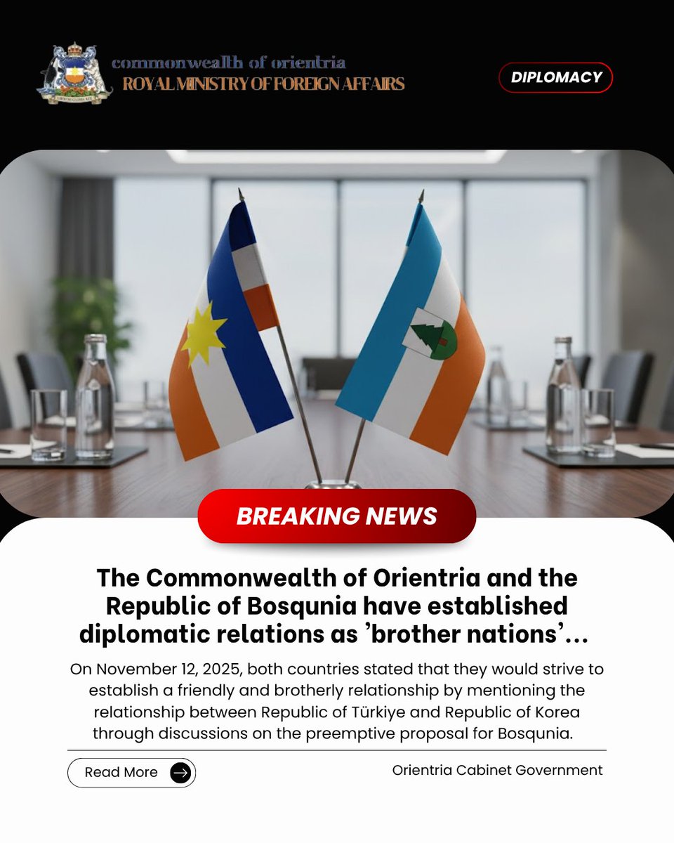 The Royal Ministry of Foreign Affairs: It had established diplomatic relations with the Republic of Bosqunia in Türkiye early this morning, holding the status of a brother country. Both countries have stated that they will strive to develop relations. <a href="/bosquniagov/">Republic of Bosqunia</a>