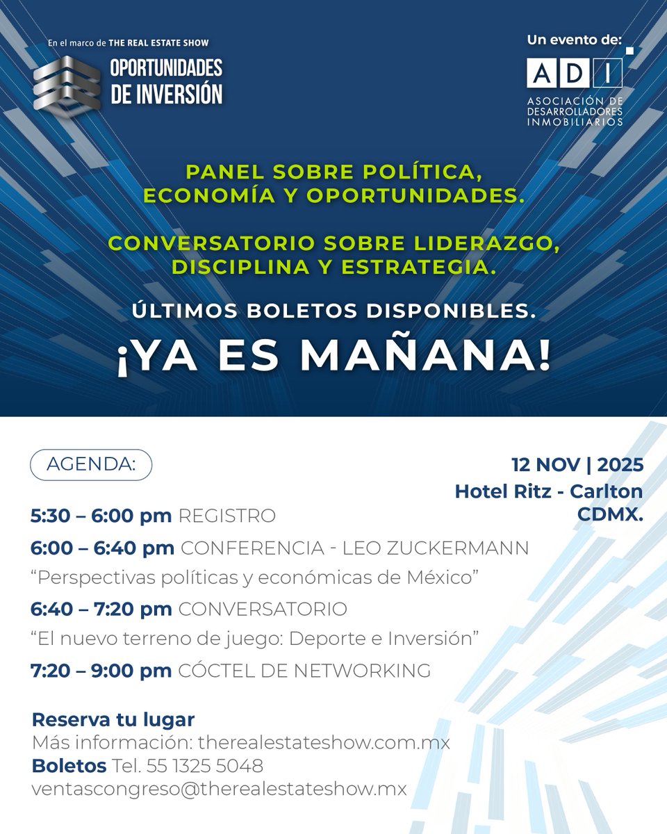 Mañana nos reunimos en Oportunidades de Inversión ADI 2025, un espacio para analizar el panorama político y económico del país, y descubrir las tendencias que están dando forma al futuro del sector inmobiliario.

Boletos: ventascongreso@therealestateshow.mx | 55 1325 5048